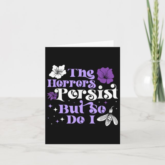 Carte The Horrors Persist But So Do I Strength Resilienc (Devant)