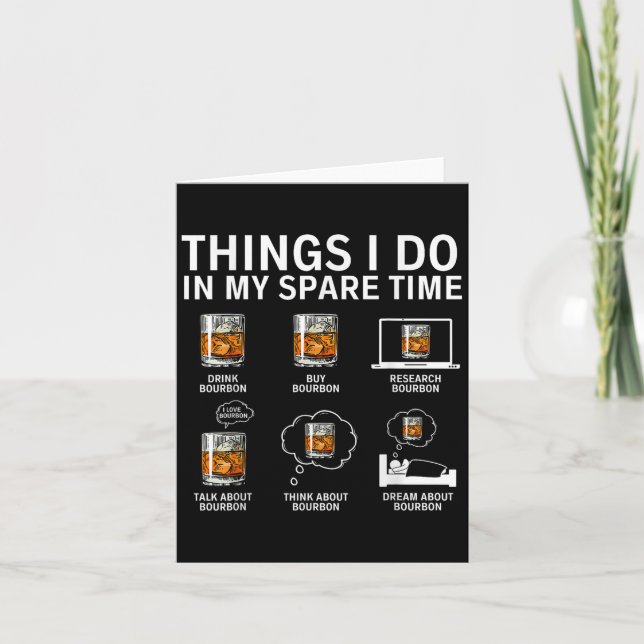 Carte Things I Do In My Spare Time Drink Bourbon Whiskey (Devant)