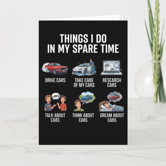 Carte Things I Do in My Spare Time Funny Car Guy Car (Devant)