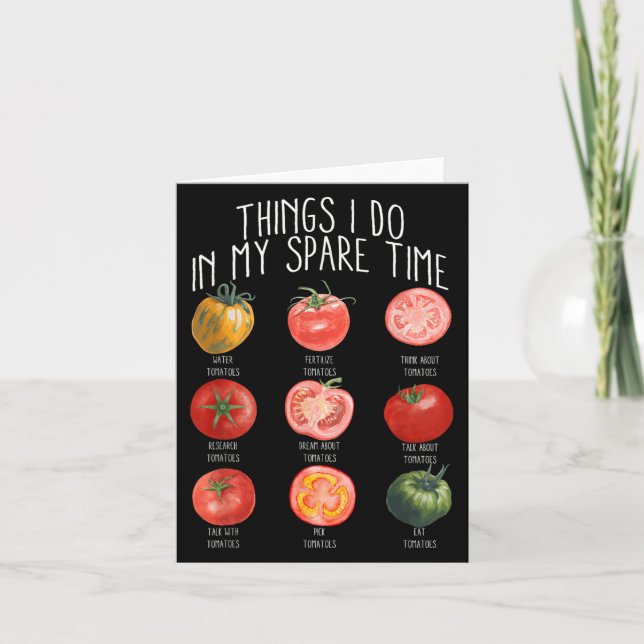 Carte Things I Do In My Spare Time Tomatoes Gardening Pl (Devant)