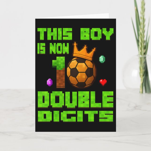 Carte This Boy Now 10 Double Digits Soccer 10 Years Old  (Devant)