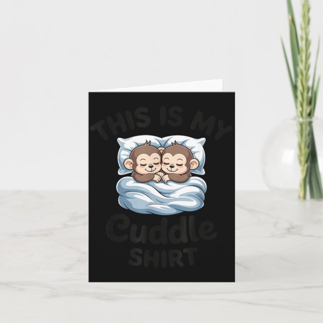 Carte This Is My Cuddle Shirt Cute Monkey Couple  (Devant)