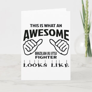 Carte This is what an awesome Brazilian Jiu Jitsu Fighte