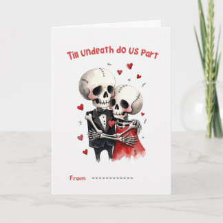 Carte Till Undeath Do Us Part Skeleton Couple Valentine 