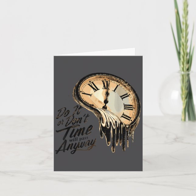 Carte Timeless Motivation Quote With Melting Clocks  (Devant)