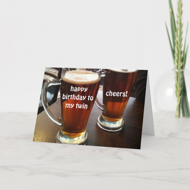 CARTE TOASTING VOTRE ANNIVERSAIRE DE ***TWIN** (Devant)