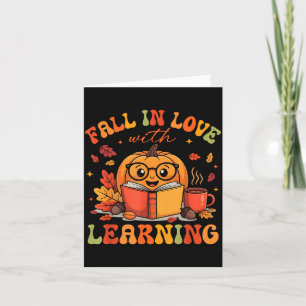 Carte Tombez amoureux de l'apprentissage Automne Thanksg
