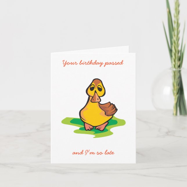 Carte Ton anniversaire est passé, et je suis tellement e (Devant)