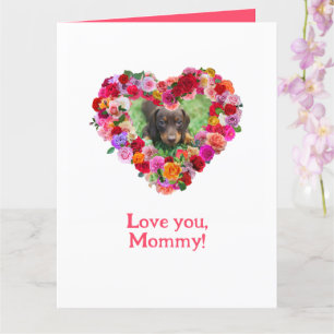Carte Ton propre chien Photo Fête des Mères Coeur Rose