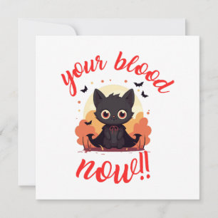 Carte TON SANG MAINTENANT !! - Chaton vampire