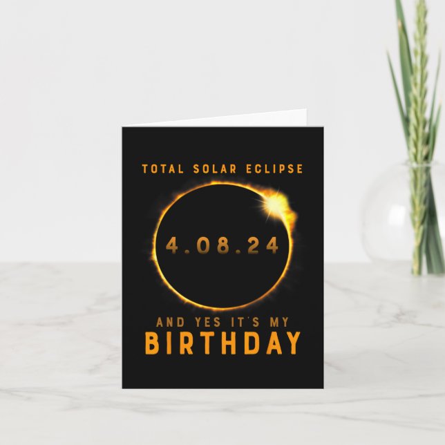 Carte Total Éclipse Solaire Et oui c'est mon anniversair (Devant)