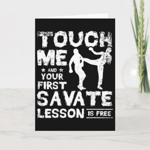 Carte Touche-moi et ta première leçon de Savate est grat