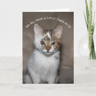 Carte Tough Little Kittie Greeting Card
