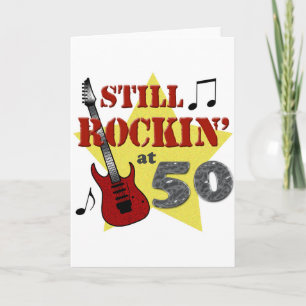 Carte Toujours en train de rocker à 50 ans