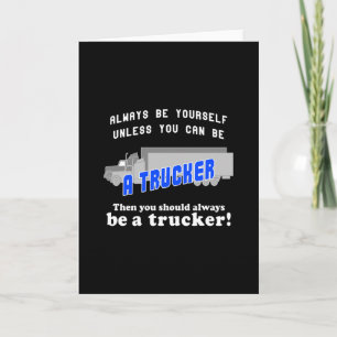 Carte Toujours être un camion