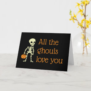 Carte Tous les goules vous aiment squelette Halloween