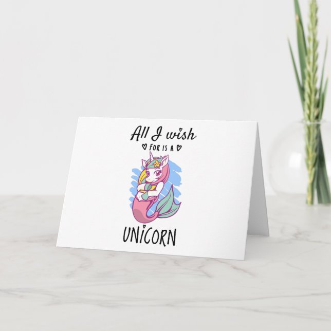 Carte Tout ce que je souhaite est une Licorne (Devant)