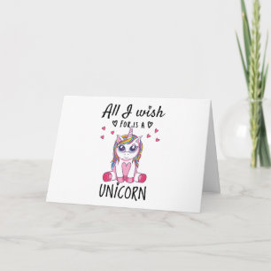 Carte Tout ce que je souhaite est une licorne