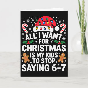 Carte Tout ce que je veux pour Noël est que mes enfants