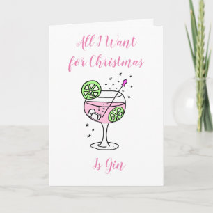 Carte Tout ce que je veux pour Noël Gin Joyeux Noël Cart