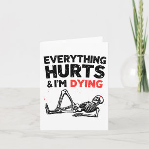 Carte Tout Fait Mal Et Je Mouie Drôle Gym Skeleton H
