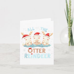 Carte Tout Le Rindeer Otter Xmas Santa Hat Funny Chr