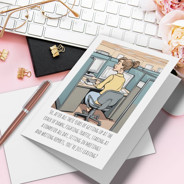 Carte Travailleur de bureau féminin qui prend sa retrait (The perfect retirement card for co-workers, friends, parents, grandparents, or relatives.)