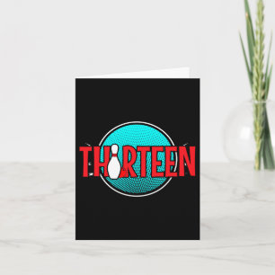Carte Treize Bowling Anniversaire 13 Anniversaire