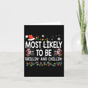 Carte Très Probable D'Être Grillin Et Chillin Christmas