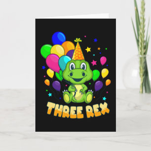 Carte TROIS REX 3 ans 3e anniversaire garçon Dino