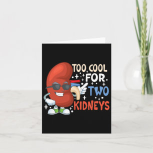 Carte Trop Cool Pour Deux Reins Transplanter La Maladie 