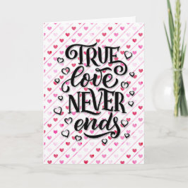 Carte True Love Never Finds Valentine's Day