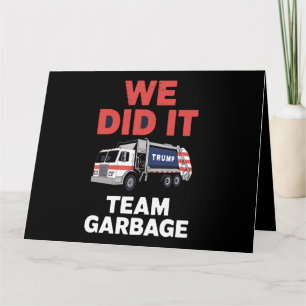 Carte Trump 2024 Truck Garbage Nous L'Avons Fait Équipe 