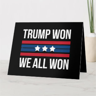 Carte Trump a Gagné Nous Avons Tous Gagné 2024 Drapeau U