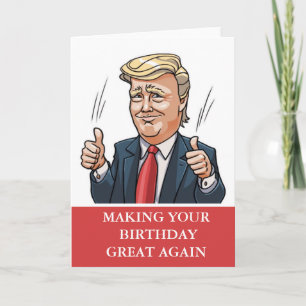 Carte Trump amusant à redonner sa grandeur à votre anniv