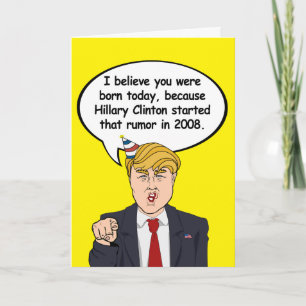 Carte Trump Birthday Card - Hillary a commencé votre ann