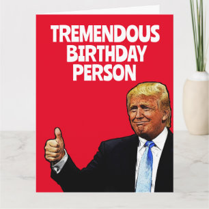 CARTE TRUMP BIRTHDAY FUNNY GREETING CARD