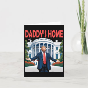 Carte Trump Daddys Maison Blanche 1