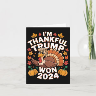 Carte Trump Drôle Thanksgiving Je Remercie Trump Won 202