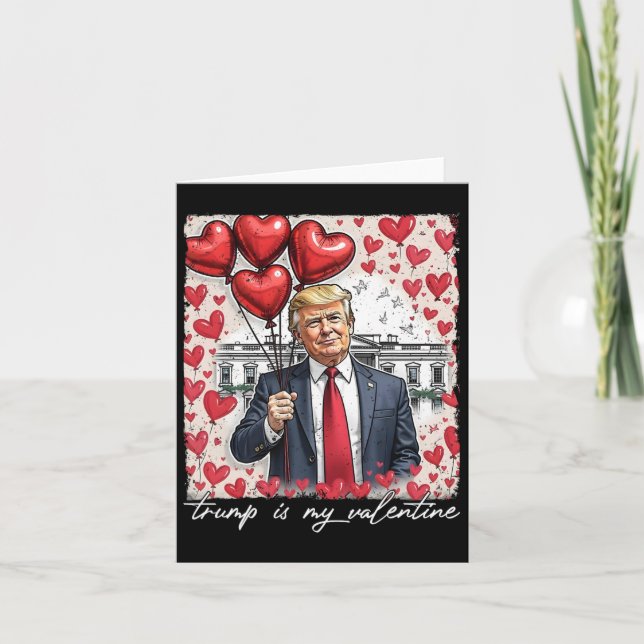 Carte Trump est ma Saint Valentin drôle Trump Valentines (Devant)
