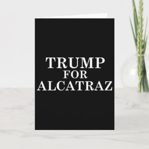 Carte Trump pour la prison d'Alcatraz Politique anti Don