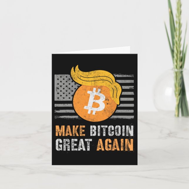 Carte Trump Sarcastique Rendre le Bitcoin grand à nouvea (Devant)