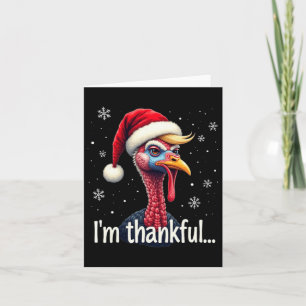 Carte Trump Thanksgiving Christmasi'm Thankful Trump Won
