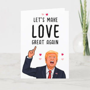Carte Trump Valentine Rendons l'amour grand