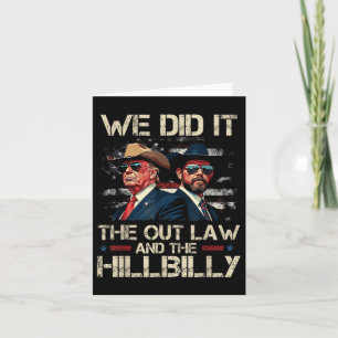Carte Trump Vance 2024 Outlaw &amp ; Hillbilly Nous L'Av