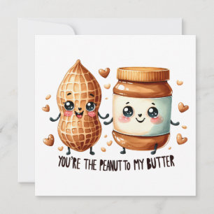 Carte Tu es l'arachide à mon beurre – Cute Saint-Valenti