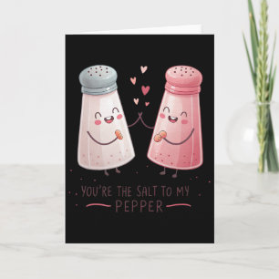 Carte Tu es le sel à mon poivre Saint-Valentin Couple No