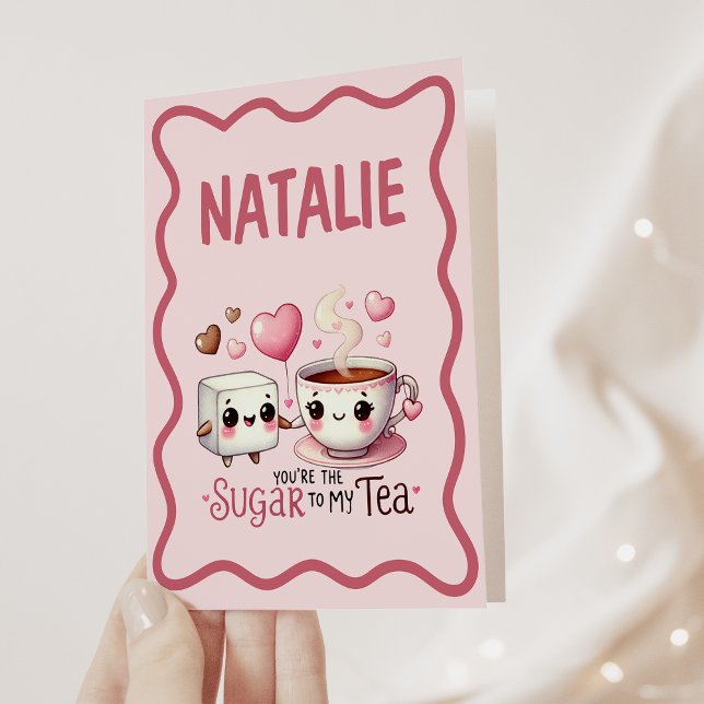 Carte Tu es le sucre à mon thé (Créateur téléchargé)