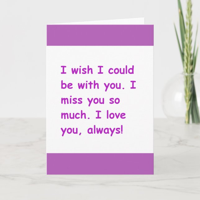 Carte Tu me manques tellement d'amour que tu souhaites t (Devant)