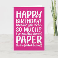 Tu Veux Tellement Dire Pour Moi Amusant Anniversai
